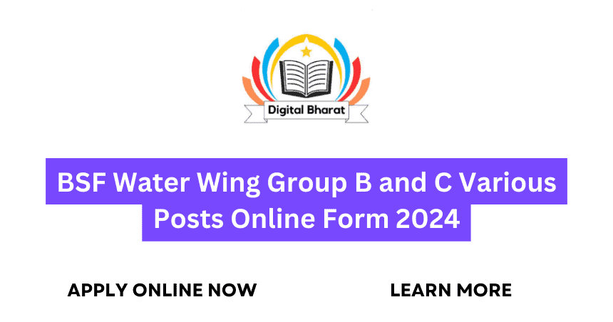 BSF Water Wing Group B and C Various Posts Online Form 2024