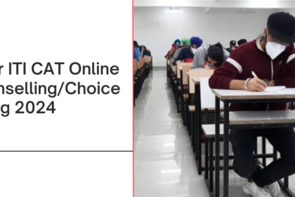 Bihar ITI CAT Online CounsellingChoice Filling 2024
