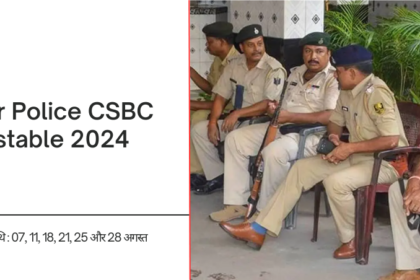 Bihar Police CSBC Constable 2024 – Admit Card Out