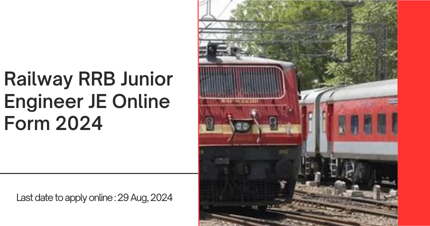 Railway RRB Junior Engineer JE Online Form 2024 आधिकारिक अधिसूचना जारी