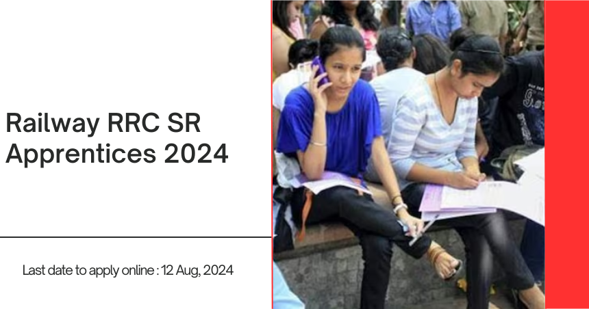 Railway RRC SR Apprentices 2024 Online Form
