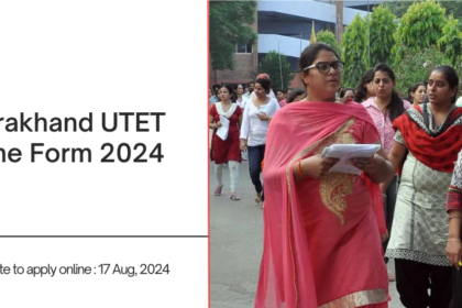 Uttarakhand UTET Online Form 2024