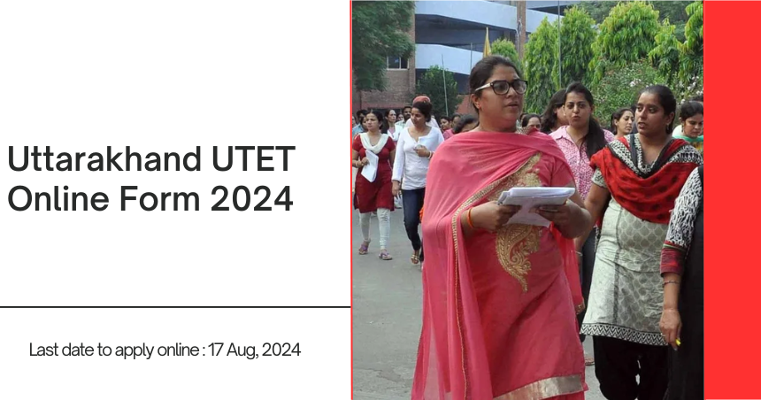 Uttarakhand UTET Online Form 2024